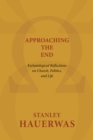 Approaching the End - eBook