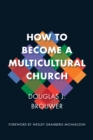 How to Become a Multicultural Church - eBook