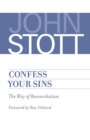 Confess Your Sins : The Way of Reconciliation - eBook