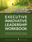 Innovative Leadership Workbook for Executives - Book