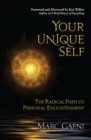 Your Unique Self : The Radical Path to Personal Enlightenment - eBook