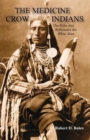 The Medicine Crow Indians - Book