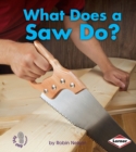 What Does a Saw Do? - eBook