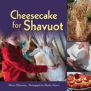 Cheesecake for Shavuot - eBook