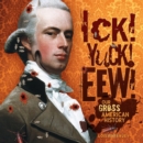 Ick! Yuck! Eew! : Our Gross American History - eBook