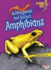Endangered and Extinct Amphibians - Book