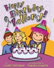 Happy Birthday, Mallory! - eBook