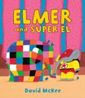 Elmer and Super El - eBook