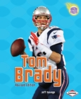 Tom Brady, 3rd Edition - eBook