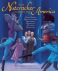The Nutcracker Comes to America - eBook