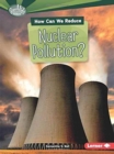 How Can We Reduce Nuclear Pollution - Book