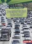 How Can We Reduce Transportation Pollution - Book