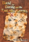David the Daring and His Fantastic Journey - eBook