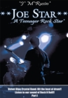 **Joe Star** a Teenager Rock Star* : Velvet Blue Crystal Band: Hit the Beat of Drum!!Listen to Our Sound of Rock N Roll!! Part 1 - eBook