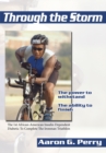 Through the Storm : The Triumphant Story of History's 1St African-American Diabetic Ironman Triathlete - eBook