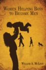 Women Helping Boys to Become Men - eBook