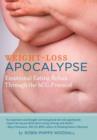Weight-Loss Apocalypse : Emotional Eating Rehab Through the HCG Protocol - Book