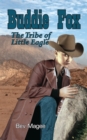 Buddie Fox : The Tribe of Little Eagle - eBook