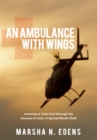 An Ambulance with Wings : Learning to Trust God Through the Journey of Isaac: a Special Needs Child - eBook