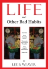 Life and Other Bad Habits - eBook