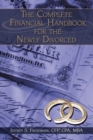 The Complete Financial Handbook for the Newly Divorced - eBook