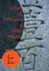 What a Difference a Haiku Makes : A Book of Haiku - eBook