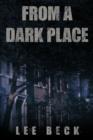 From a Dark Place - Book