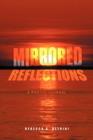 Mirrored Reflections : A Poetic Journal - Book