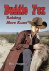 Buddie Fox : Raising More Kane - eBook