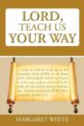 Lord, Teach Us Your Way - Book