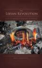 The Libyan Revolution : Diary of Qadhafi's Newsgirl in London - Book