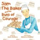 Sam The Baker and the Buns of Courage - Book