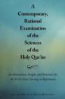 A Contemporary, Rational Examination of the Sciences of the Holy Qur'an : An Admonition, Insight, and Reminder for the 99 Per Cent Turning in Repentance - Book
