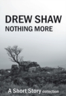 Nothing More : A Short Story Collection - eBook