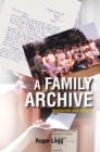 A Family Archive : Memories and Letters - eBook
