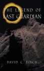 The Legend of the Last Guardian - eBook