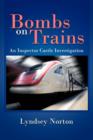 Bombs on Trains : An Inspector Castle Investigation - Book