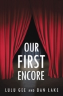 Our First Encore - eBook