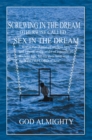 Screwing in the Dream Otherwise Called Sex in the Dream. : Sex in the Dream. - eBook
