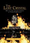 The Lost Crystal : Key to the Ancient World of Thar Cernunnos - Book