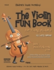 The Violin Fun Book : for Young Students - Book