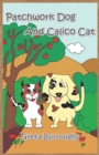 Patchwork Dog and Calico Cat - Book