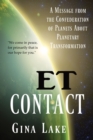 ET Contact : A Message from the Confederation of Planets About Planetary Transformation - Book