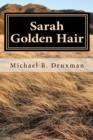 Sarah Golden Hair : An Original Screenplay - Book