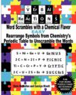 VErBAl ReAcTiONS - Word Scrambles with a Chemical Flavor (Easy) : Rearrange Symbols from Chemistry's Periodic Table to Unscramble the Words - Book