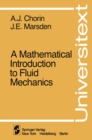 A Mathematical Introduction to Fluid Mechanics - eBook