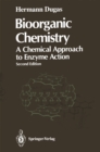 Bioorganic Chemistry : A Chemical Approach to Enzyme Action - eBook