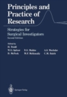 Principles and Practice of Research : Strategies for Surgical Investigators - Book