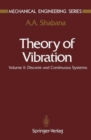 Theory of Vibration : Volume II: Discrete and Continuous Systems - Book