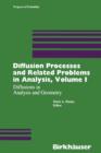 Diffusion Processes and Related Problems in Analysis, Volume I : Diffusions in Analysis and Geometry - Book